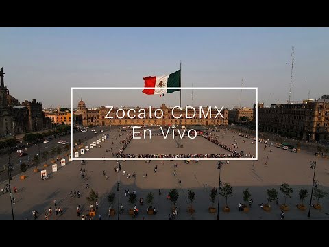 En vivo Panorámica del Zócalo de la Ciudad de México