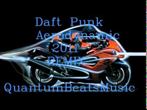 Daft Punk - Aerodynamic 2011 Remix