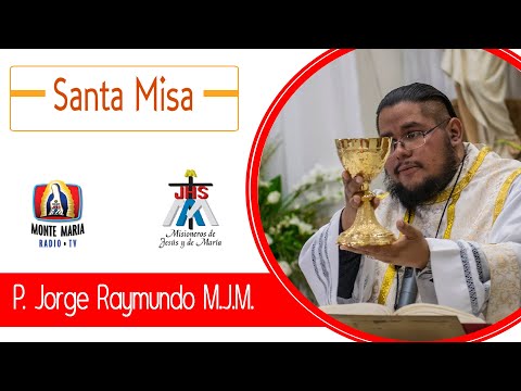 ((())) EN VIVO ?Santa Misa | 01 julio P. Jorge Raymundo MJM