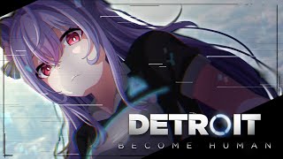 【Detroit: Become Human】#4 完全初見デトロイト  ここまで来たら進むしかない【にじさんじ/梢桃音】