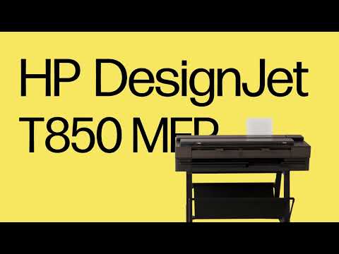 Built for AEC & MCAD pros: The HP DesignJet T850