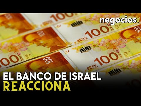El Banco de Israel reacciona: ¿Por qué vende 30 mil millones de dólares en reservas extranjeras?