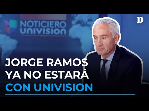 Jorge Ramos sale de Univision, ¿Por qué se va? | El Diario