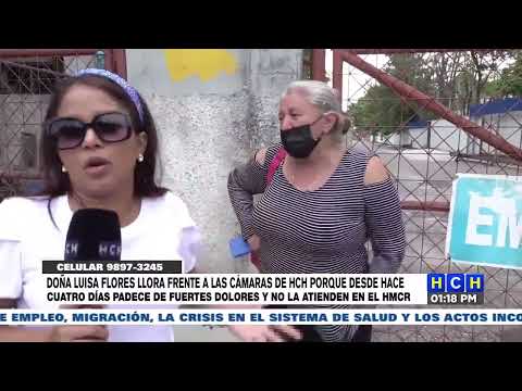 ¡Inhumanos! doña Luisa Flores denuncia que desde hace 4 días anda en busca de atención médica