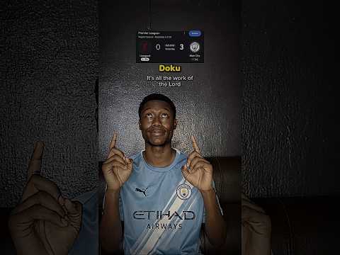 Doku <strong>after</strong> humiliating liverpool🤣