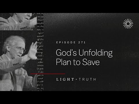 God’s Unfolding Plan to Save