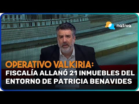 Operativo Valkiria: Fiscalía allanó 21 inmuebles del entorno de Patricia Benavides