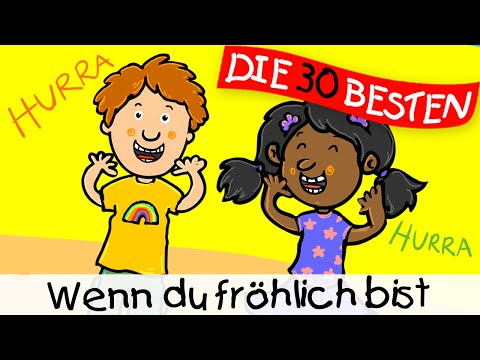 Wenn du fröhlich bist || Kinderlieder zum Mitsingen und Bewegen