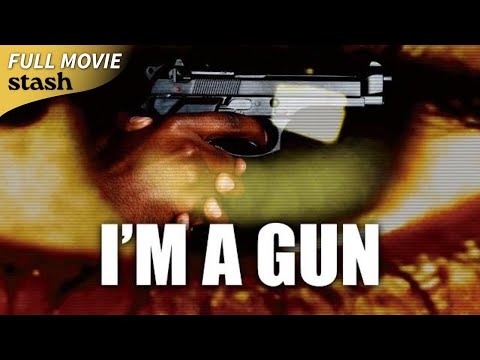 I'm a Gun | Social Issues Documentary | Full Movie | Gun Violence