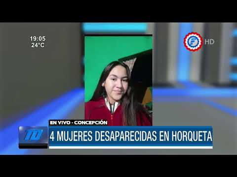 Misteriosa desaparición de 4 mujeres en Horqueta