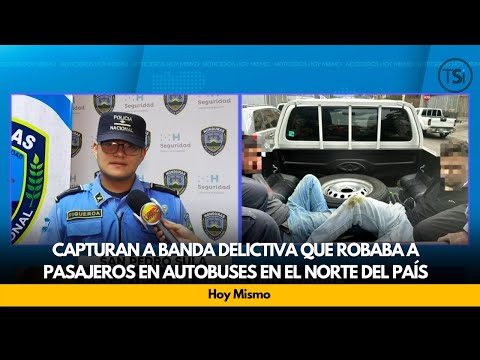 Policía Nacional captura a banda delictiva que robaba a pasajeros en autobuses en el norte del país