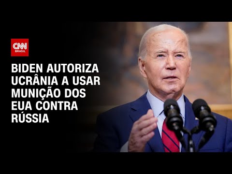 ​Biden autoriza Ucrânia a usar munição dos EUA contra Rússia | CNN NOVO