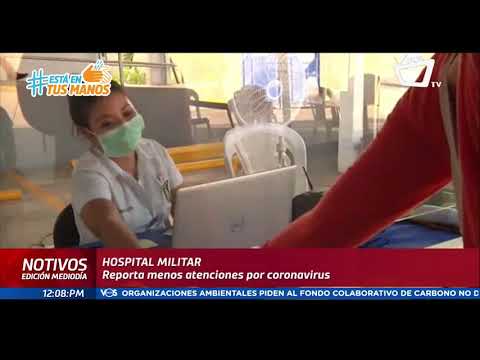 Hospital Militar reporta menos atenciones por coronavirus