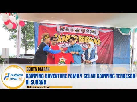 Camping Adventure Family Gelar Camping Terbesar di Subang