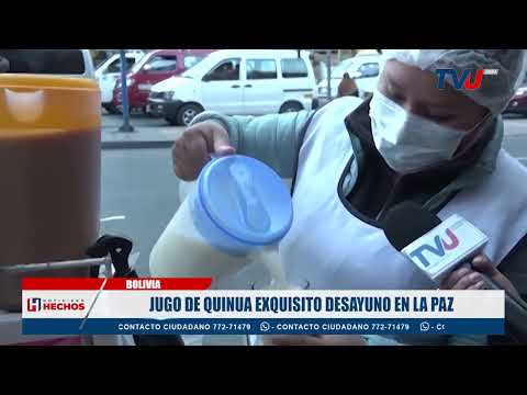 JUGO DE QUINUA EXQUISITO DESAYUNO EN LA PAZ