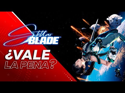 Stellar Blade: ¿Vale la pena?