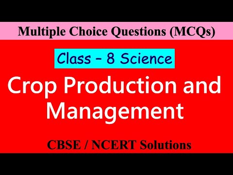 Crop Production And Management MCQ | Class 8 Science | Chapter 1 | Multiple Choice Questions