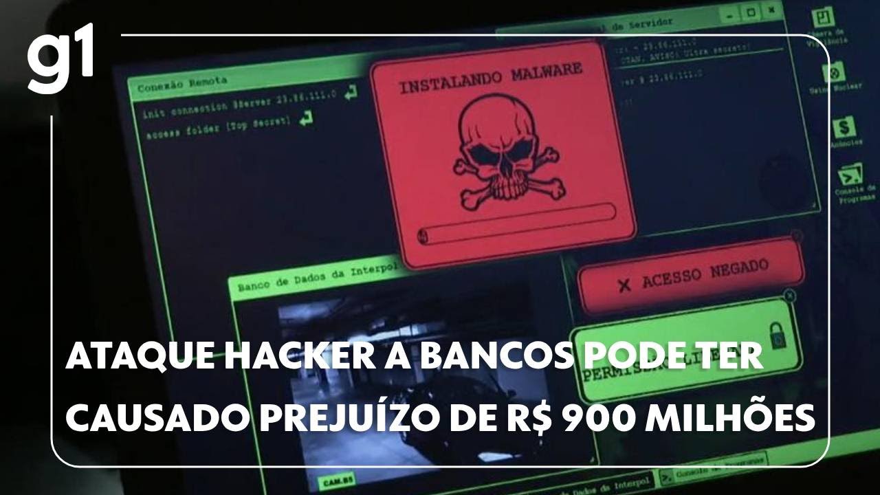 Ataque hacker a bancos pode ter causado prejuízo de R$ 900 milhões empresa volta a operar g1