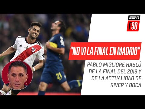 “No le di importancia al #Boca-#River en Madrid”: #Migliore y su opinión sobre la final del 2018