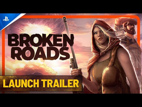Broken Roads - Launch Trailer | PS5 & PS4 Games