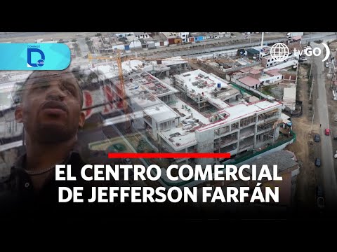 El centro comercial de Jefferson Farfán | Domingo al Día | Perú