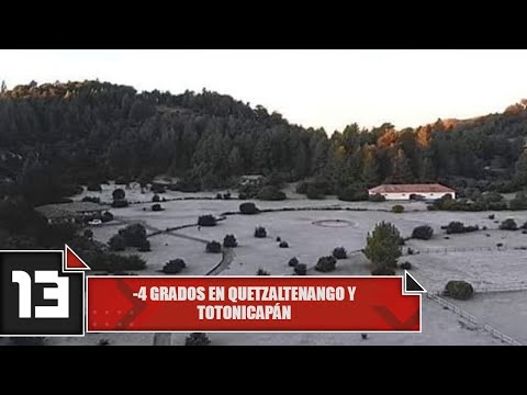 -4 grados en Quetzaltenango y Totonicapán