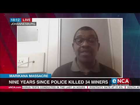 Nine years since police killed 34 miners