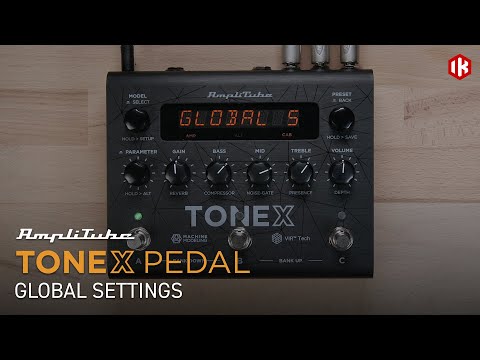 TONEX Pedal - Preset and Global Setup