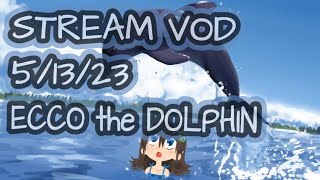 i played the hard dolphin game [STREAM VOD]