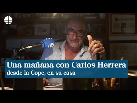 Una mañana en la Cope desde la casa de Carlos Herrera: No abandono la vocación de liderazgo