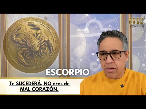 ESCORPIO: Te SUCEDERÁ, NO eres de MAL CORAZÓN. Ser DEMASIADO BUENO trae sus CONSECUENCIAS