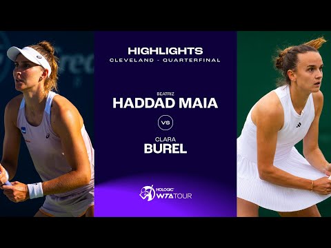 Beatriz Haddad Maia vs. Clara Burel | 2024 Cleveland Quarterfinal | WTA Match Highlights