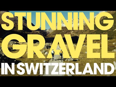 Ultimate Alpine Gravel Riding: The Side Valleys of Engadin, Switzerland