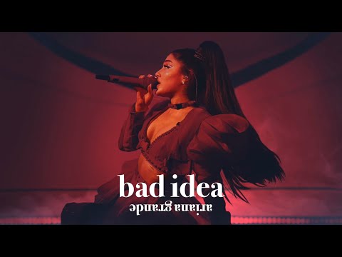 Ariana Grande - bad idea (Reworked & Extended Sweetener World Tour Version)