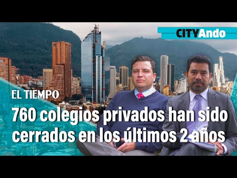 760 colegios privados han sido cerrados, la ampliación del aeropuerto El Dorado en CityAndo