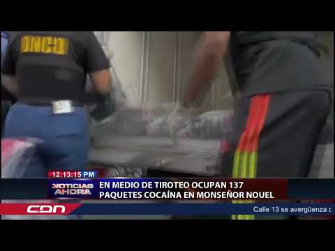 En medio del tiroteo ocupan 137 paquetes cocaína Monseñor Nouel