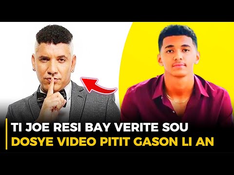 Ti Joe resi bay verite sou dosye video pitit gason li an