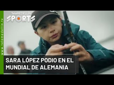 Sara López podio en el mundial de Alemania - Telemedellín