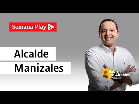 Hicimos el plan de infraestructura más ambicioso de los últimos 20 años: alcalde de Manizales