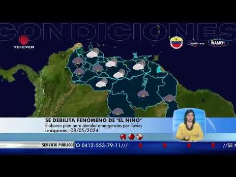 Se debilita fenómeno de “El Niño” en Venezuela – El Noticiero emisión meridiana 08/05/24