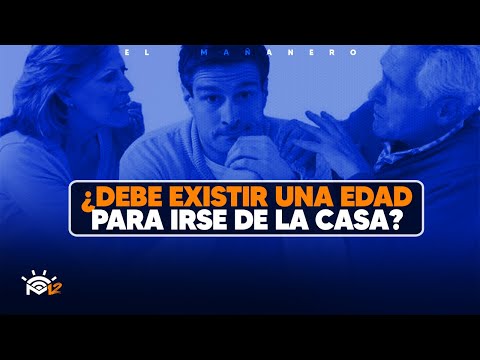 La edad que deben los hijos irse de la casa - El Debate