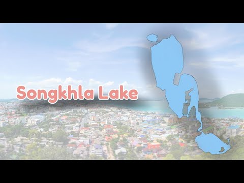 Songkhlalake|InterestingFa