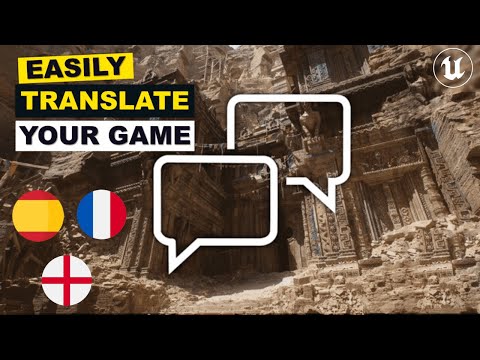 How to Easily Translate and Localize your Game In Unreal Engine 5