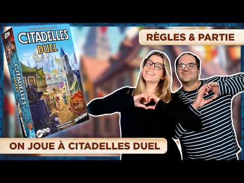 ON JOUE À CITADELLES DUEL ! Règles + Partie + Avis | Jeu de Société Z-Man Games