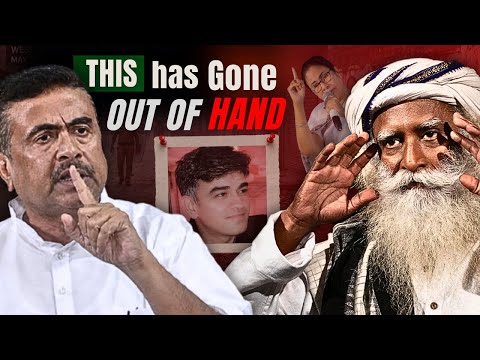 Bengal Still Burning! Sadhguru's Urgent Message to Suvendu Adhikari