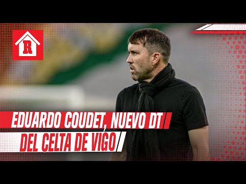 Eduardo Coudet, nuevo DT del Celta de Vigo hasta 2022