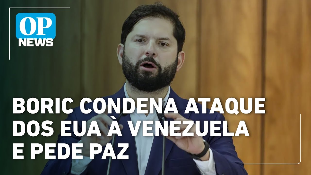 Presidente do Chile Boric condena ataque dos EUA à Venezuela e pede paz