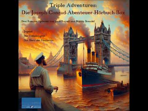 Triple Adventures: Die Joseph-Conrad-Abenteuer-Hörbuch-Box: Jugend - Der Geheimagent - Das Herz der