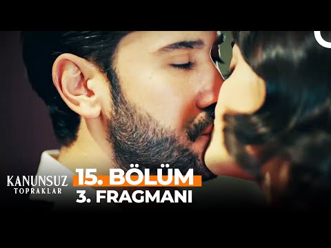 Kanunsuz Topraklar 15. Bölüm 3. Fragmanı | ACABA BENİMLE EVLENİR Mİ?