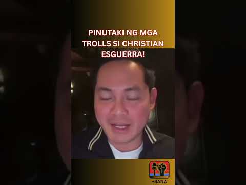 PINUTAKI NG MGA TROLLS SI CHRISTIAN ESGUERRA!